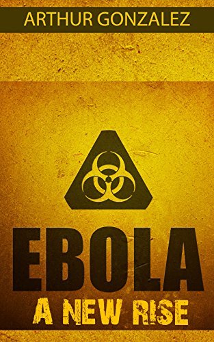 Ebola A New Rise