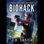 Biohack by J.D. Lasica
