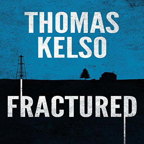 Fractured by Thomas Kelso