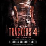 Trackers 4 The Damned by Nicholas Sansbury Smith