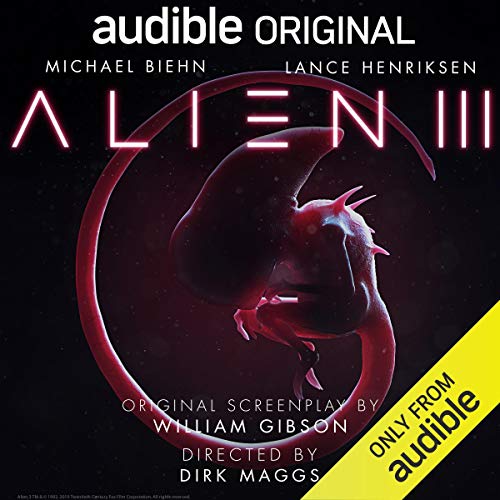 Alien III Narrated by Tom Alexander, Barbara Barnes, Michael Biehn, Lance Henriksen, Lorelei King, Laurel Lefkow, Keith Wickham