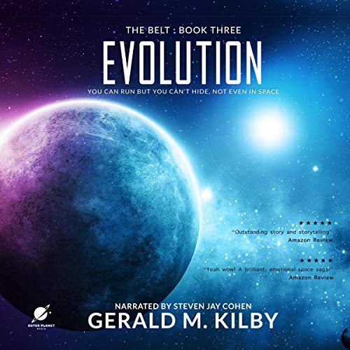 Evolution: A Science Fiction Thriller Narrated by Steven Jay Cohen