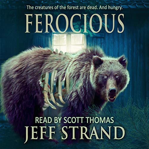 Ferocious by Jeff Strand