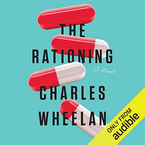 The Rationing by Charles Wheelan