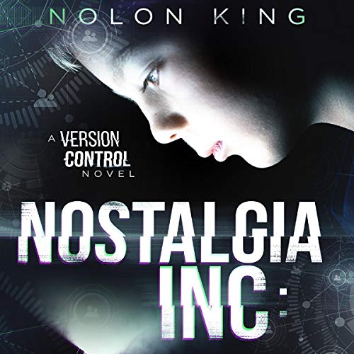 Nostalgia Inc by Nolon King