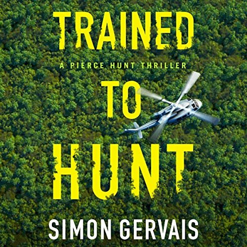 Trained to Hunt by Simon Gervais