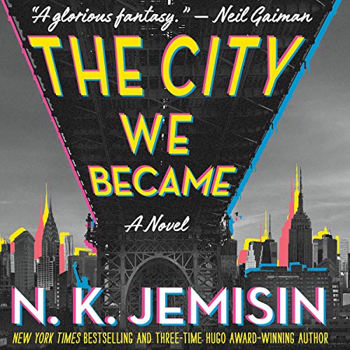 The City We Became by N. K. Jemisin