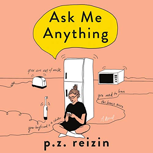 Ask Me Anything by P.Z. Reizin