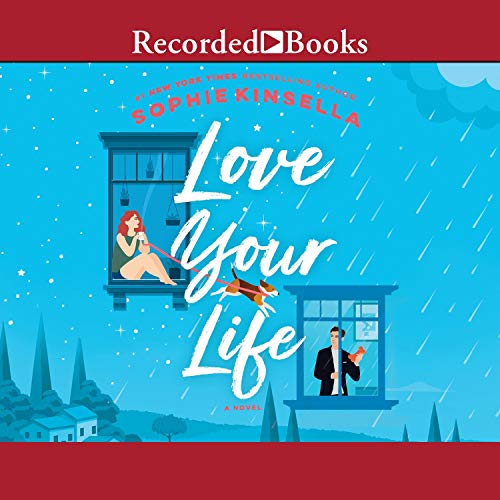 Love Your Life by Sophie Kinsella