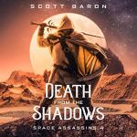 Death from the Shadows