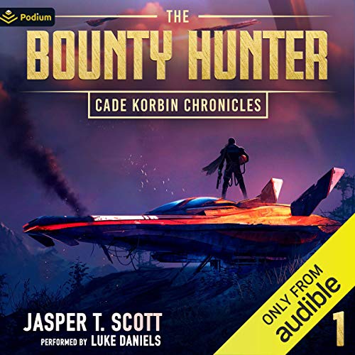The Bounty Hunter by Jasper T. Scott