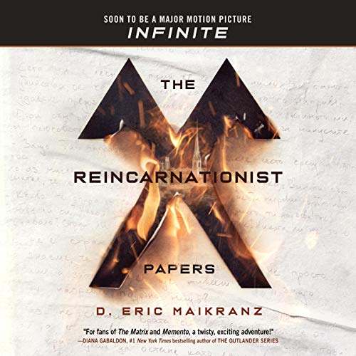 The Reincarnationist Papers by D. Eric Maikranz