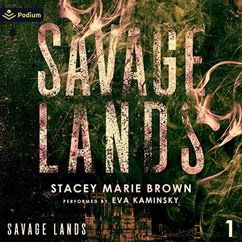 Savage Lands by Stacey Marie Brown