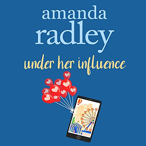 Under Her Influence by Amanda Radley