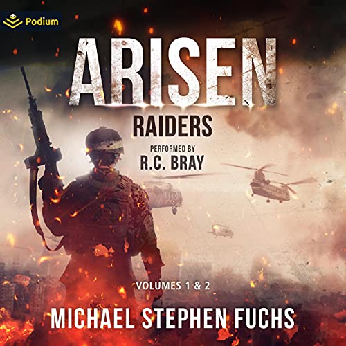 Arisen: Raiders Volumes 1-2 by Michael Stephen Fuchs
