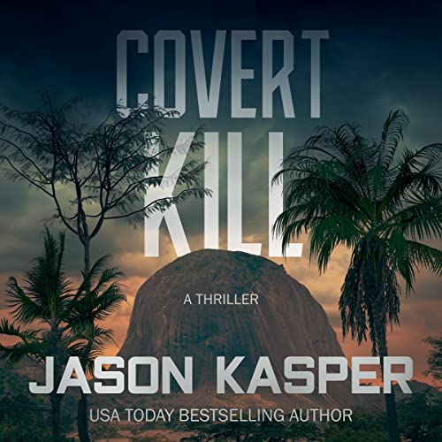 Covert Kill by Jason Kasper