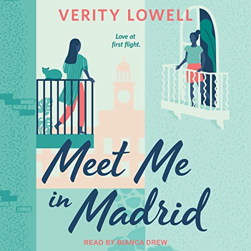 Meet Me in Madrid by Verity Lowell