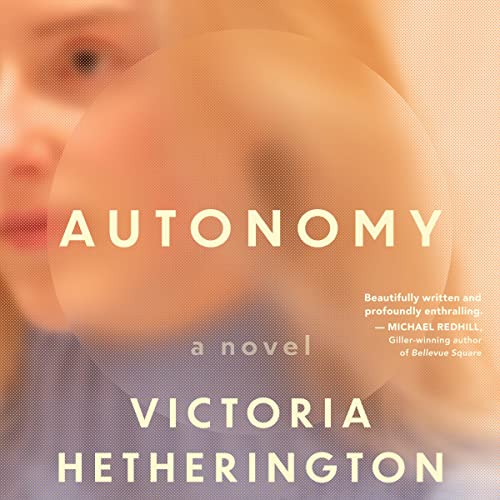 Autonomy by Victoria Hetherington