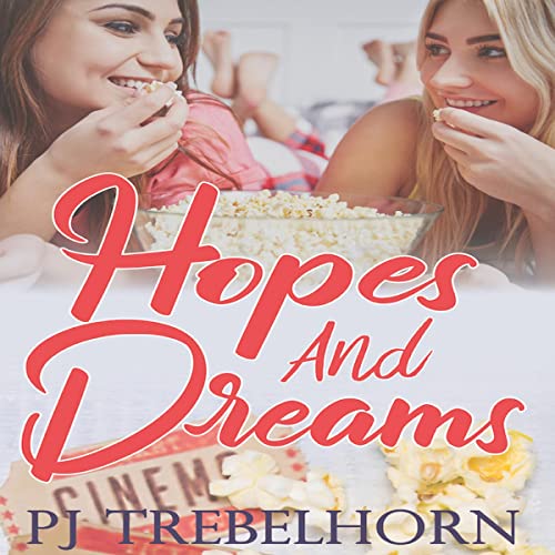 Hopes and Dreams by PJ Trebelhorn