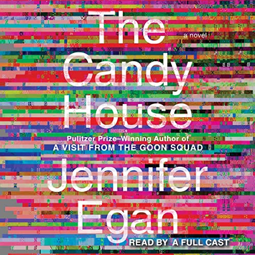 The Candy House by Jennifer Egan