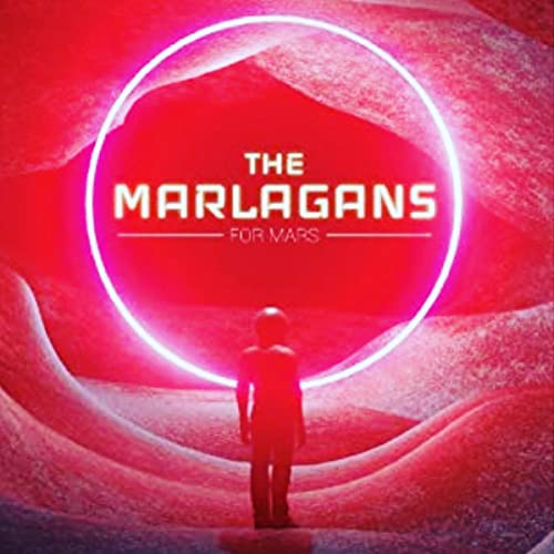 The Marlagans: For Mars by Alton Bryant