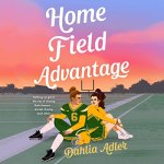Home Field Advantage Audiobook Cover