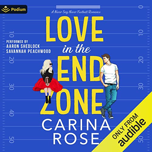 Love in the End Zone by Carina Rose