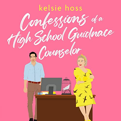 Confessions of a High School Guidance Counselor by Kelsie Hoss