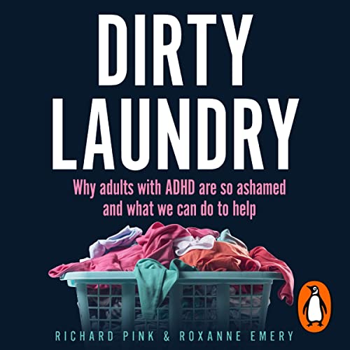 Dirty Laundry by Richard Pink, Roxanne Emery