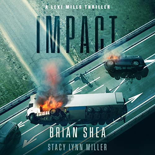Impact by Steve Shea, Stacy Lynn Miller