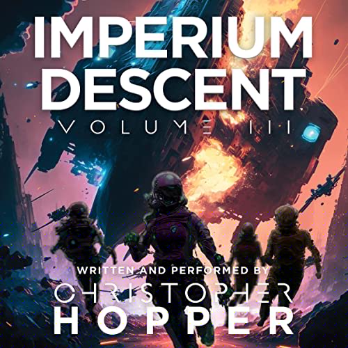 Imperium Descent: Volume III by Christopher Hopper