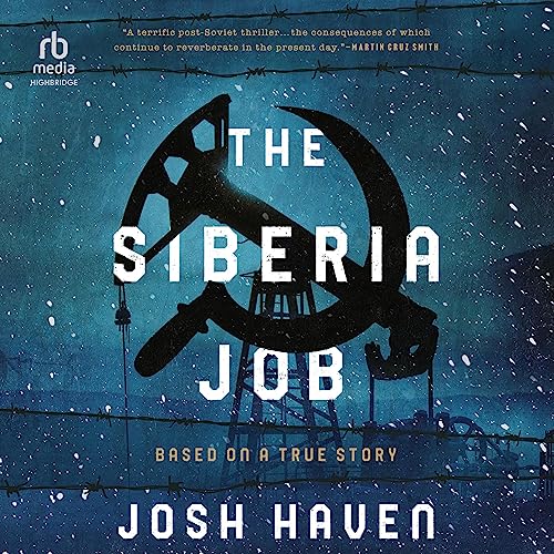 The Siberia Job by Josh Haven