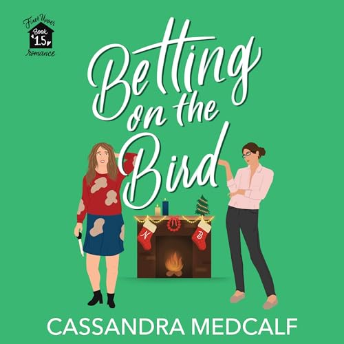 Betting on the Bird by Cassandra Medcalf