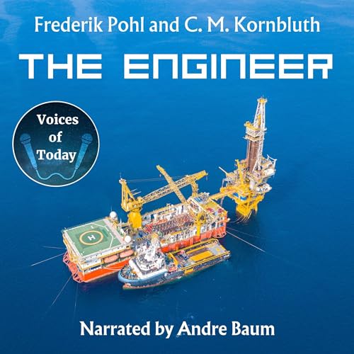 The Engineer by Frederik Pohl, C. M. Kornbluth