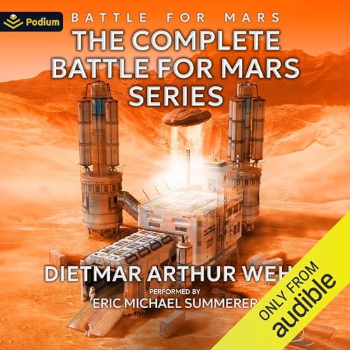 The Complete Battle for Mars Series by Dietmar Wehr