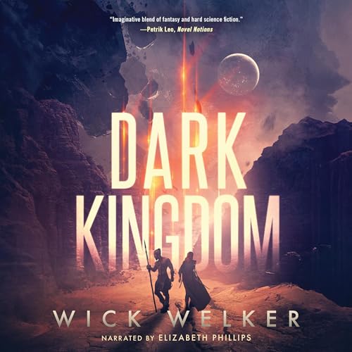 Dark Kingdom by Wick Welker