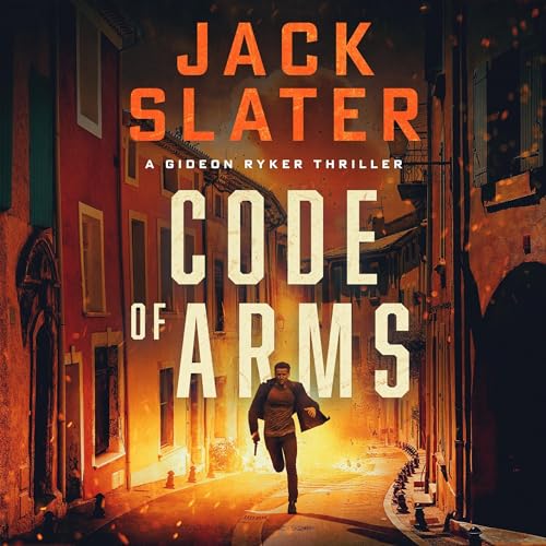 Code of Arms by Jack Slater