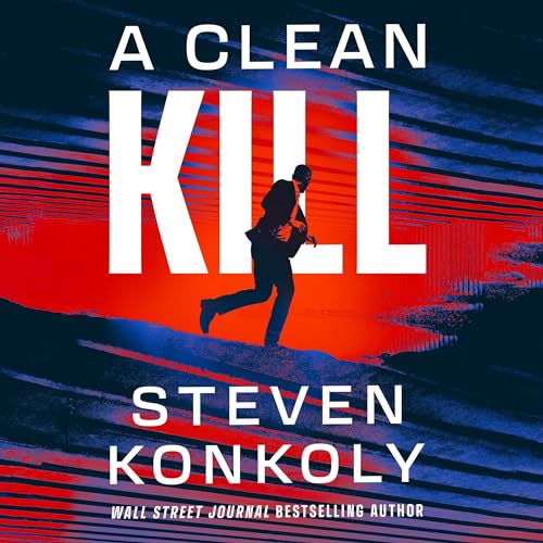 A Clean Kill by Steven Konkoly