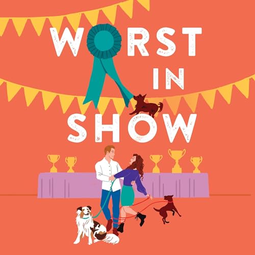 Worst in Show by Anna E. Collins
