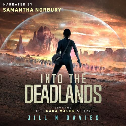 Into the Deadlands by Jill N Davies