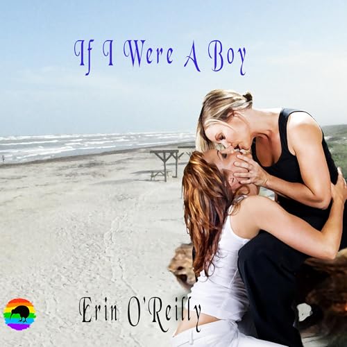 If I Were a Boy by Erin O'Reilly